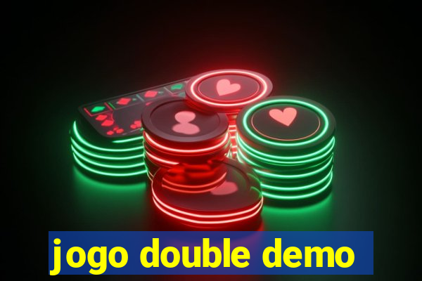 jogo double demo